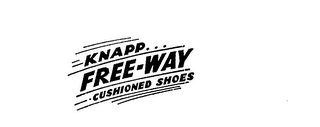 KNAPP FREE-WAY CUSHIONED SHOES
