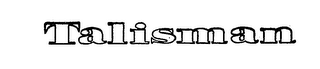 TALISMAN