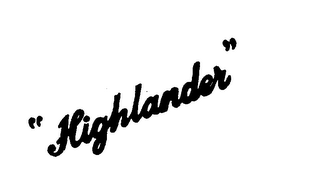 "HIGHLANDER"