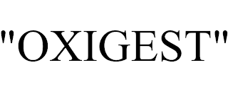 "OXIGEST"