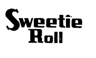 SWEETIE ROLL