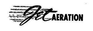 JET AERATION