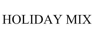 HOLIDAY MIX