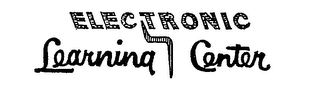 ELECTRONIC LEARNING CENTER
