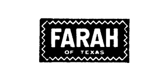 FARAH OF TEXAS