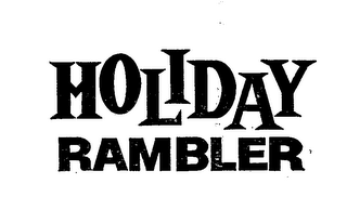 HOLIDAY RAMBLER