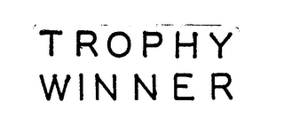 TROPHY WINNER