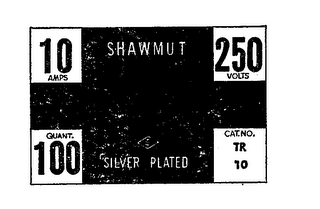 SHAWMUT SILVER PLATED 10 AMPS 250 VOLTS 100 QUANT. CAT. NO. TR 10