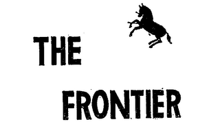 THE FRONTIER