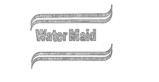 WATER MAID