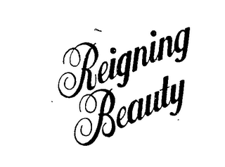 REIGNING BEAUTY