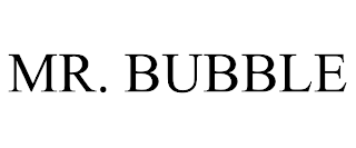 MR. BUBBLE