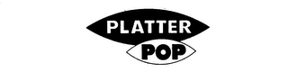 PLATTER POP