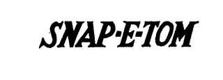 SNAP-E-TOM