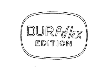 DURAFLEX EDITION