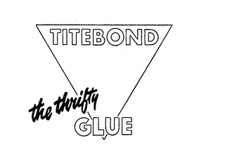 TITEBOND THE THRIFTY GLUE