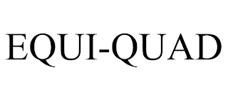 EQUI-QUAD