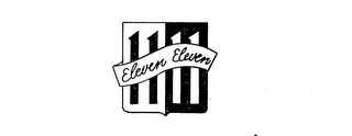 ELEVEN ELEVEN 11 11