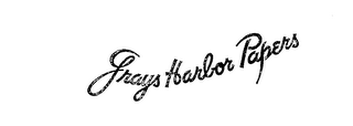 GRAYS HARBOR PAPERS