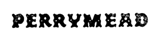 PERRYMEAD