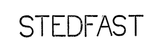 STEDFAST