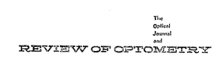 THE OPTICAL JOURNAL AND REVIEW OF OPTOMETRY