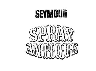 SEYMOUR SPRAY ANTIQUE