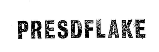 PRESDFLAKE