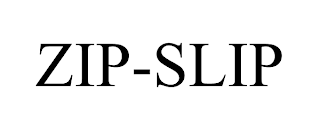 ZIP-SLIP