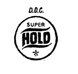 D.O.C. SUPER HOLD