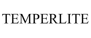 TEMPERLITE