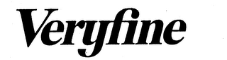 VERYFINE