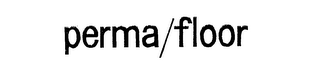 PERMA/FLOOR
