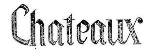 CHATEAUX