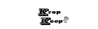 KROP KEEP
