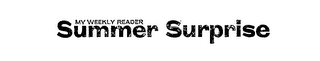 MY WEEKLY READER SUMMER SURPRISE