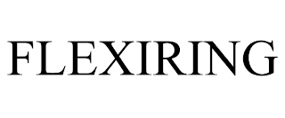 FLEXIRING