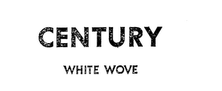 CENTURY WHITE WOVE