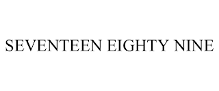 SEVENTEEN EIGHTY NINE