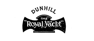 DUNHILL THE "ROYAL YACHT"