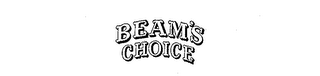 BEAM'S CHOICE