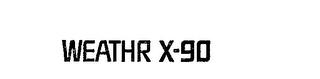 WEATHR X-90