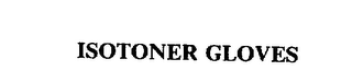 ISOTONER GLOVES
