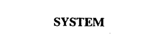SYSTEM