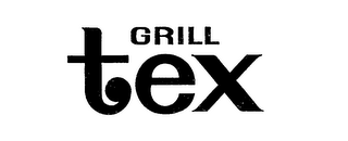 GRILL TEX