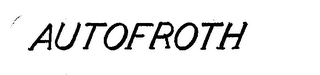 AUTOFROTH