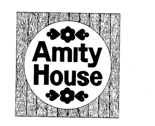 AMITY HOUSE