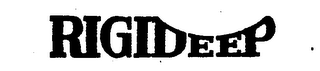 RIGIDEEP