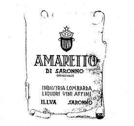ILLVA AMARETTO DI SARONNOORIGINALE INDUSTRIA LOMBARDA LIQUORI VINI AFFINI ILLVA SARONNO