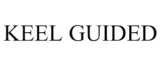 KEEL GUIDED